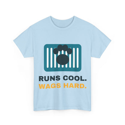 Light blue Runs Cool. Wags Hard. tee, front print