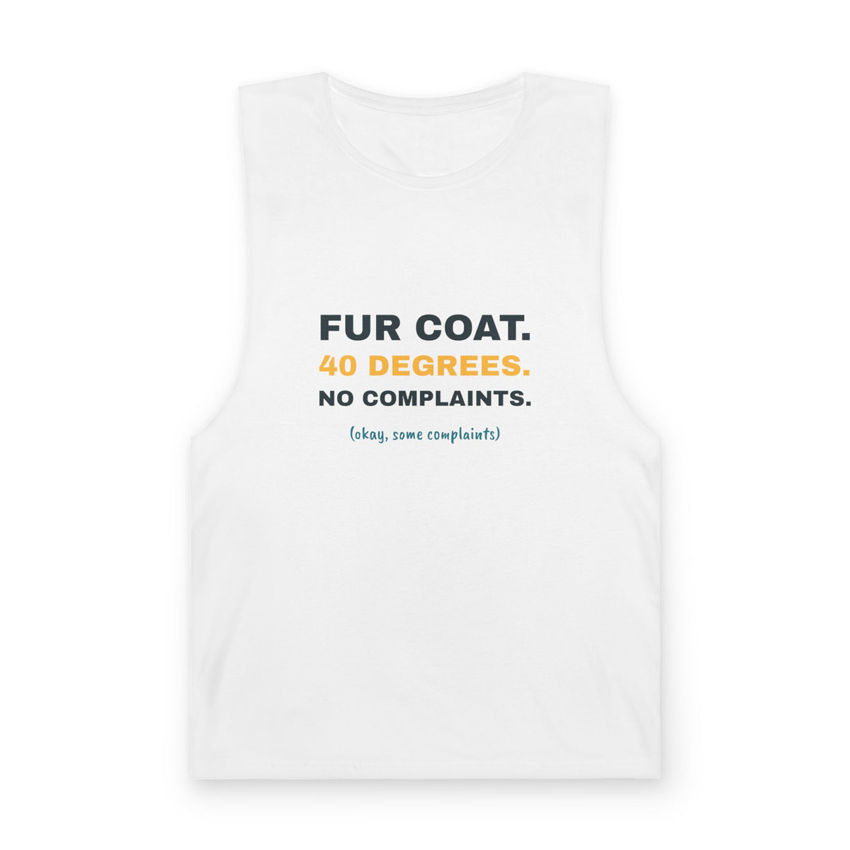 White Fur Coat. 40 Degrees. singlet, front print