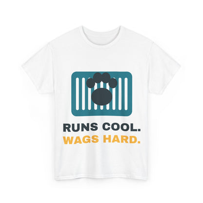 White Runs Cool. Wags Hard. tee, front print