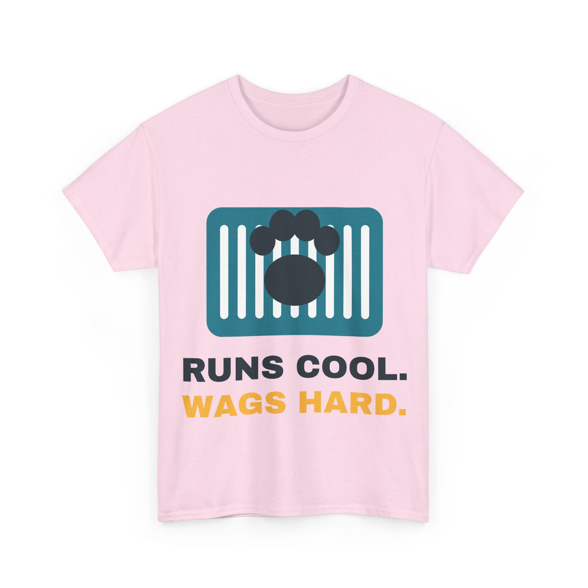 Light pink Runs Cool. Wags Hard. tee, front print