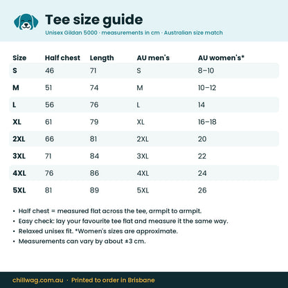 Chill Wag tee size guide in centimetres with Australian men's and women's size equivalents